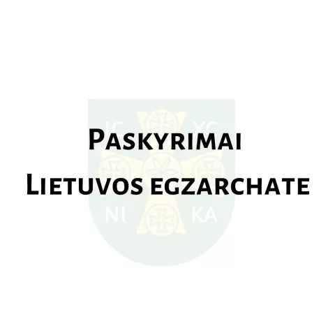 Paskyrimai Lietuvos Egzarchate