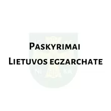 Paskyrimai Lietuvos Egzarchate